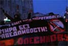 Вечером 21 апреля 2009 года, в тот же день, когда антифашист Алексей Олесинов был приговорен к году лишения свободы, в Москве прошло шествие в знак солидарности с осужденным. По разным оценкам, в акции приняло участие от 150 до 300 человек.